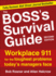 The Boss's Survival Guide: Workplace 911 for the Toughest Problems Today's Managers Face