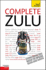 Complete Zulu: a Teach Yourself Guide (Ty: Language Guides)