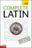 Teach Yourself Complete Latin: From Beginner to Intermediate: Level 4 (Latin and English Edition)