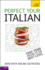 Teach Yourself Perfect Your Italian: Advanced, Level 5 (English and Italian Edition)