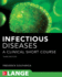 Infectious Diseases a Clinical Short Course 3/E (in Thirty Days Series)