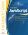 Javascript a Beginners Guide 4/E