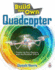 Build Your Own Quadcopter: Power Up Your Designs With the Parallax Elev-8