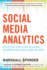 Social Media Analytics: Effective Tools for Building, Interpreting, and Using Metrics