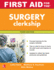 First Aid for the Surgery Clerkship, Third Edition