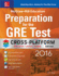 McGraw-Hill Education Preparation for the Gre Test 2016, Cross-Platform Edition