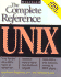 Unix: the Complete Reference