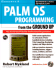 Palm Os Programming From the Ground Up: the Accelerated Track for Professional Programmers