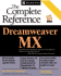 Dreamweaver Mx: the Complete Reference