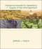 Interactive Models for Operations and Supply Chain Management (McGraw-Hill/Irwin Series Operations and Decision Sciences)