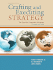 Crafting and Executing Strategy: the Quest for Competitive Advantage: Concepts and Cases