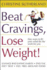 Beat Cravings, Lose Weight!