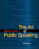 The Art of Public Speaking 10th Edition