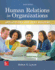 Human Relations in Organizations: Applications and Skill Building