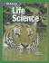 Glencoe Life Iscience, Grade 7, Student Edition (Life Science); 9780078880025; 0078880025
