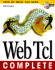 Web Tcl Complete (Complete S. )