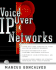 Voice Over Ip Networks