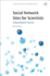 Social Network Sites for Scientists: A Quantitative Survey
