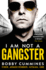 I Am Not a Gangster