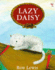 Lazy Daisy (Red Fox Picture Books)