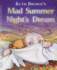 A Madsummer Nights Dream