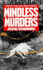 Mindless Murders