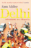 Delhi: Adventures in a Megacity