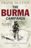 The Burma Campaign: Disaster Into Triumph 1942-45