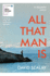 All That Man is