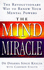 The Mind Miracle