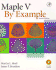Maple V By Example, Second Edition
