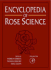 Encyclopedia of Rose Science, 3 Vols. Set