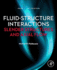 Fluid-Structure Interactions: Slender Structures and Axial Flow: Vol 2