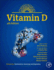 Vitamin D: Volume 1: Biochemistry, Physiology and Diagnostics