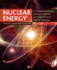 Nuclear Energy: an Introduction to the Concepts, Systems, and Applications of Nuclear Processes