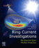 Ring Current Investigations: The Quest for Space Weather Prediction