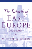 The Rebirth of East Europe (4th Edition)