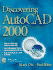 Discovering Autocad(R) 2000