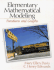 Elementary Mathematical Modeling: Functions and Graphs
