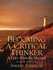 Becoming a Critical Thinker: a User Friendly Manual (4th Edition)