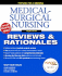 Prentice-Hall Nursing Reviews & Rationales: Medical-Surgical Nursing, 2nd Edition