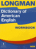 Longman Dictionary of American English Workbook