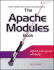 The Apache Modules Book: Application Development With Apache