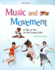 Music and Movement: a Way of Life for the Young Child