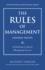 The Rules of Management, Expanded Edition: a Definitive Code for Managerial Success