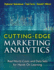 Cutting Edge Marketing Analytics: Real World Cases and Data Sets for Hands on Learning (Ft Press Analytics)