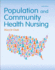 Population and Community Health Nursing (Pearson+)