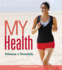 My Health: the Mastering Health Edition