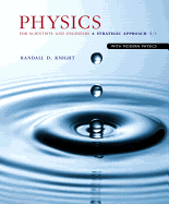 Physics for Scientists and Engineers: a Strategic Approach With Modern Physics