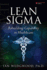 Lean Sigma: Rebuilding Capability in Healthcare